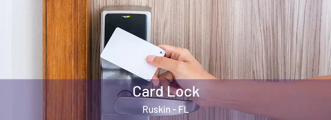 Card Lock Ruskin - FL