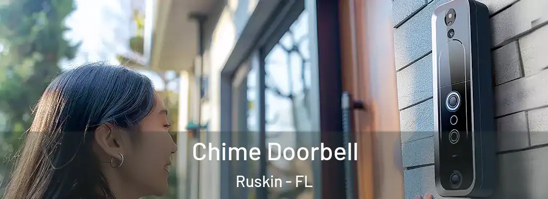  Chime Doorbell Ruskin - FL