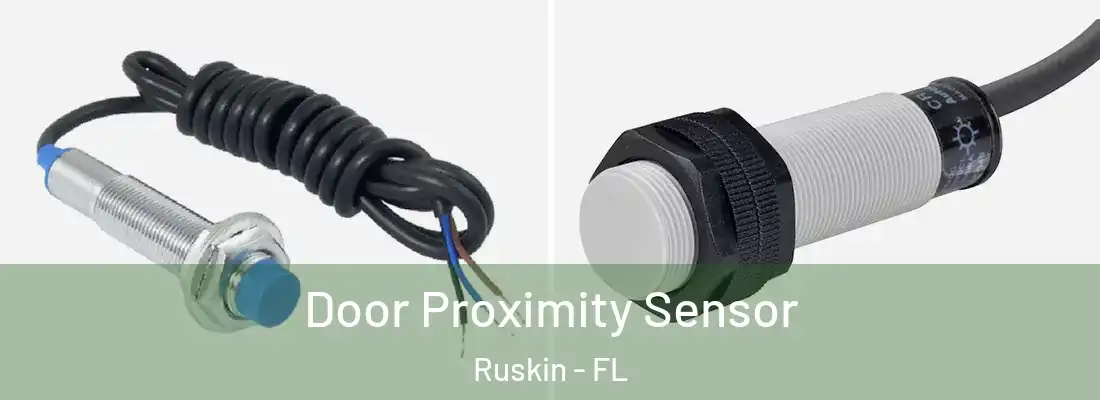  Door Proximity Sensor Ruskin - FL