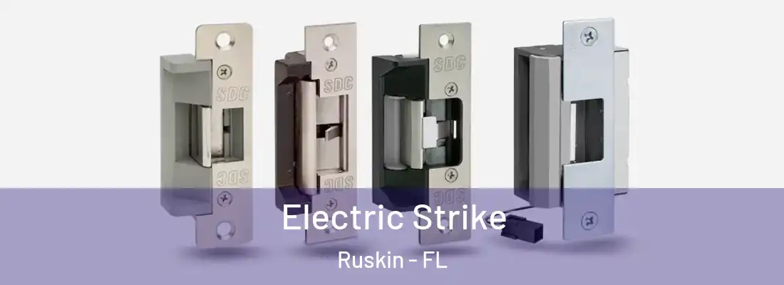  Electric Strike Ruskin - FL