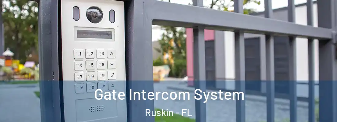  Gate Intercom System Ruskin - FL