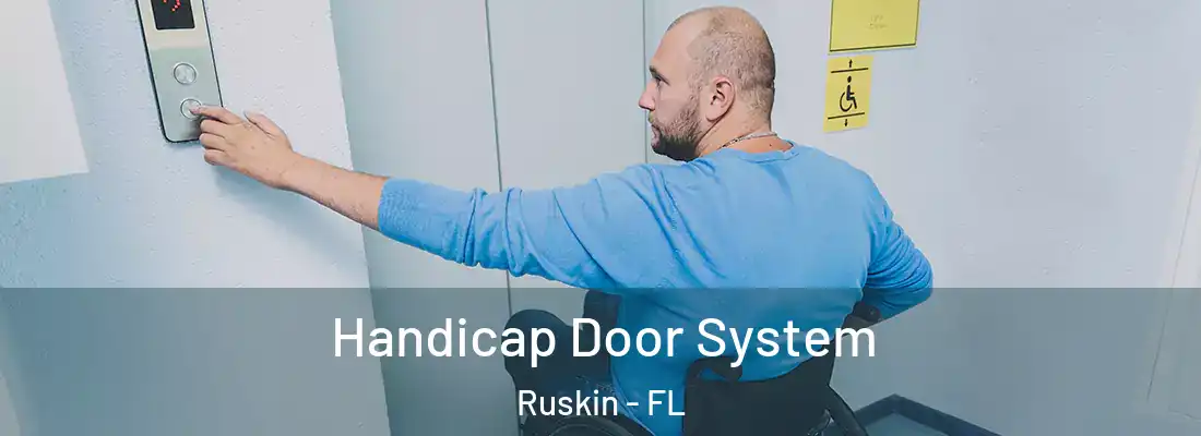  Handicap Door System Ruskin - FL