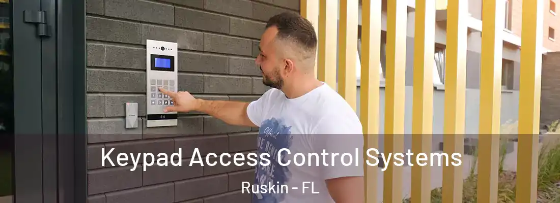  Keypad Access Control Systems Ruskin - FL