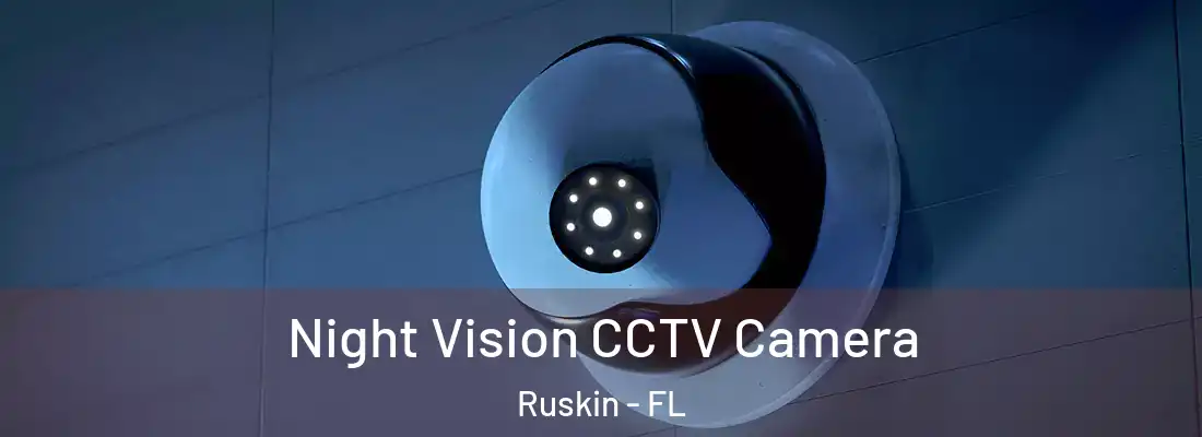  Night Vision CCTV Camera Ruskin - FL