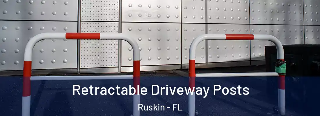 Retractable Driveway Posts Ruskin - FL