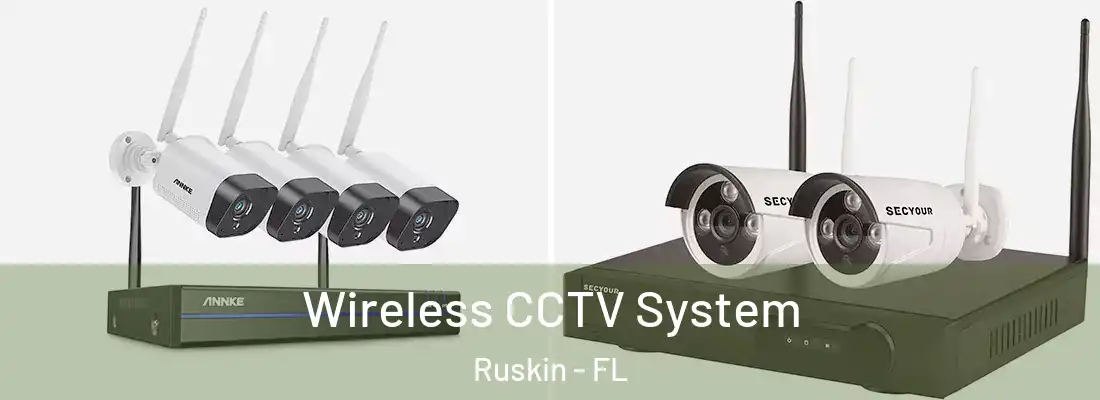 Wireless CCTV System Ruskin - FL